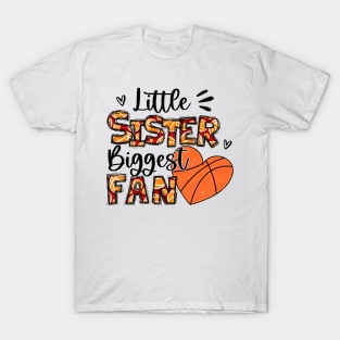 Basketball Sister Shirt Little Sister Biggest Fan T-Shirt